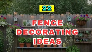 Fence Decorating Ideas